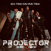 7. ku Tahu Kau Pun Tahu - Projector Band & Usop