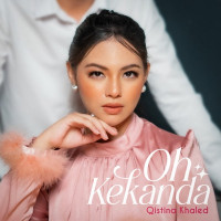 14. Oh Kekanda – Qistina Khaled